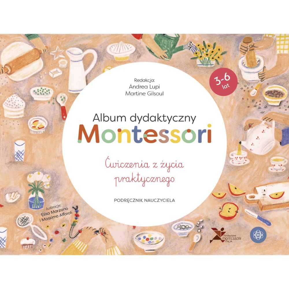 Harmonia: Album dydaktyczny Montessori. Ćwiczenia z życia praktycznego