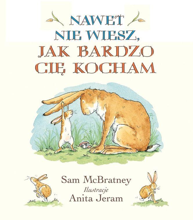HarperCollins: Nawet nie wiesz, jak bardzo Cię kocham - Noski Noski