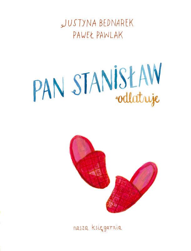 Nasza Księgarnia: Pan Stanisław odlatuje - Noski Noski
