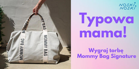 Typowa mama! Wygraj torbę Mommy Bag Signature - Noski Noski