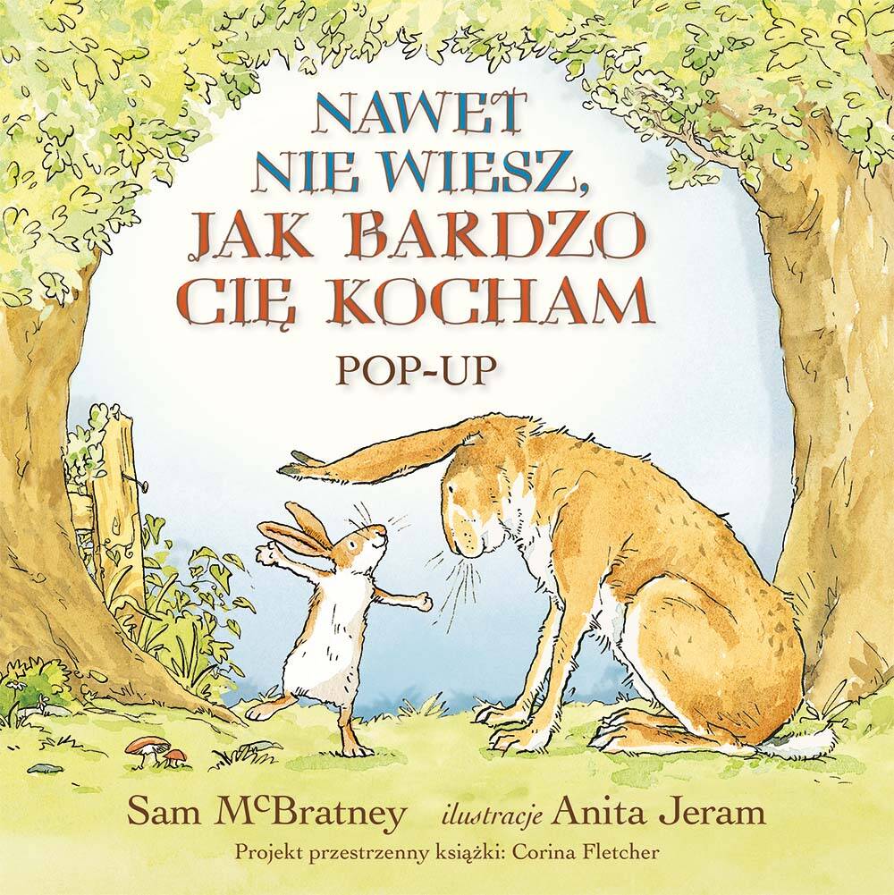 HarperCollins: Nawet nie wiesz, jak bardzo Cię kocham Pop-Up