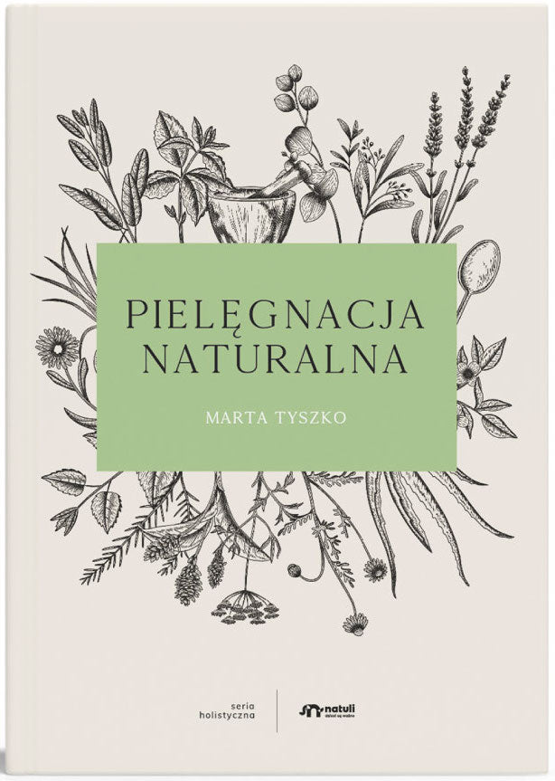 Natuli: Pielęgnacja naturalna