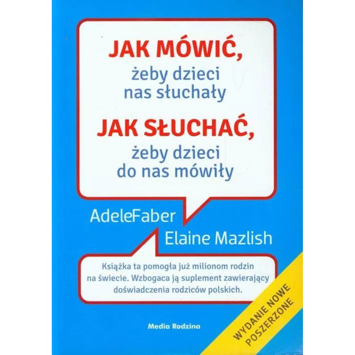 Media Rodzina: Jak mówić, żeby dzieci nas słuchały