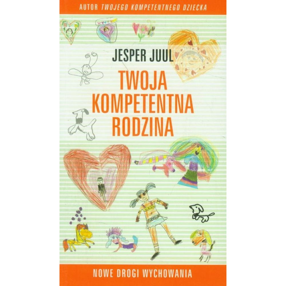 Wydawnictwo MiND: Twoja kompetentna rodzina. Nowe drogi wychowania