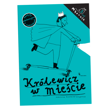 Dwie Siostry: Królewicz w mieście. Ćw. rysunkowe dla 5-latków - Noski Noski