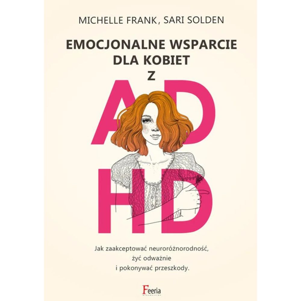 Insignis: Emocjonalne wsparcie dla kobiet z ADHD
