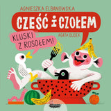 Mamania: Cześć i czołem. Kluski z rosołem! - Noski Noski