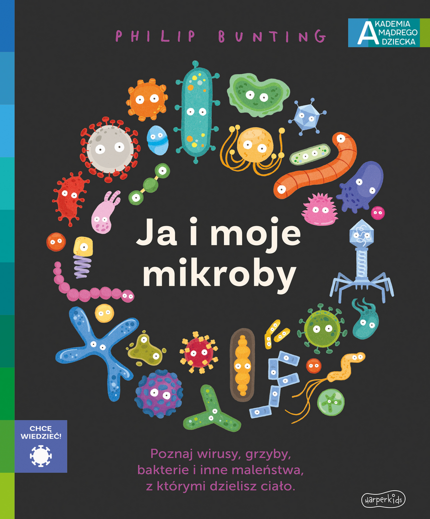 Harperkids: Akademia mądrego dziecka. Ja i moje mikroby