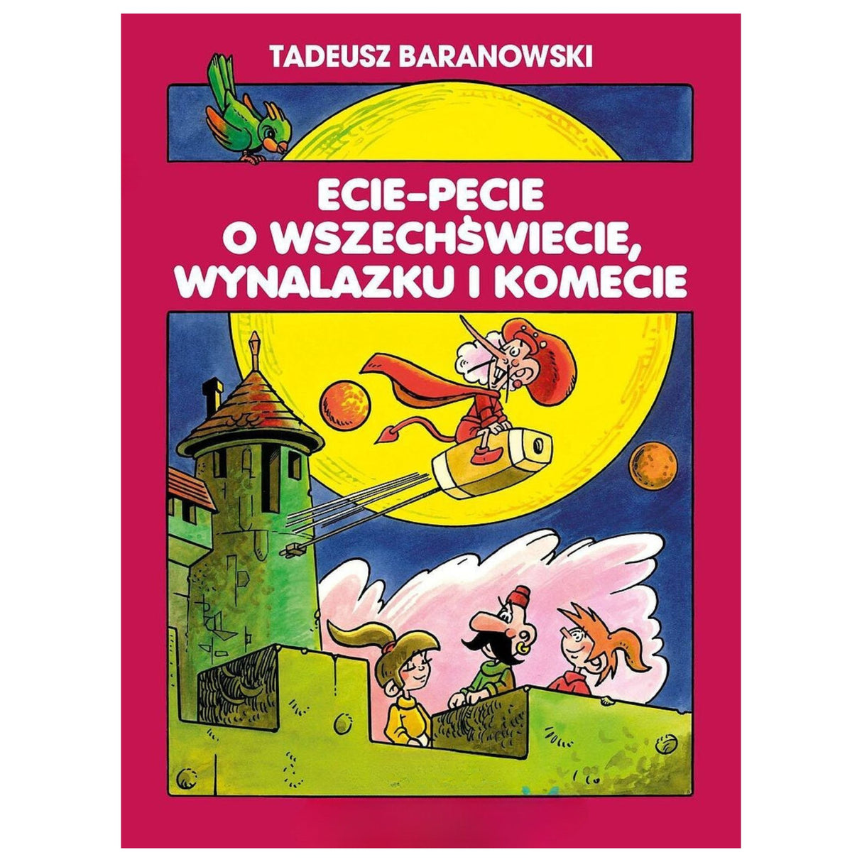 Wydawnictwo Ongrys: Ecie-Pecie o wszechświecie, wynalazku i komecie