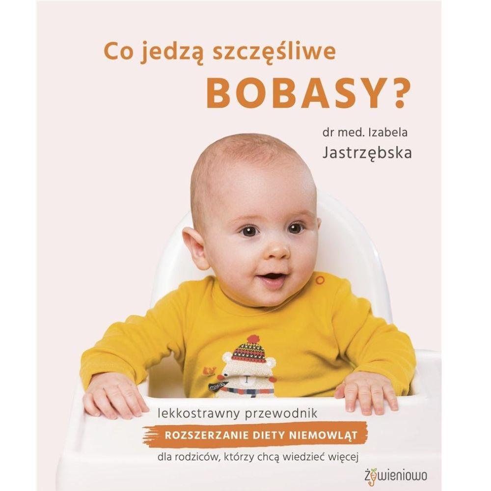 Żywieniowo: Co jedzą szczęśliwe bobasy? - Noski Noski