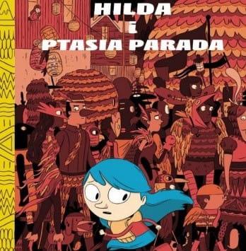 Centrala: Hilda i Ptasia Parada - Noski Noski