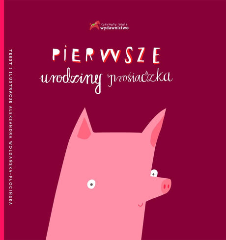 Czerwony Konik: Pierwsze urodziny Prosiaczka - Noski Noski