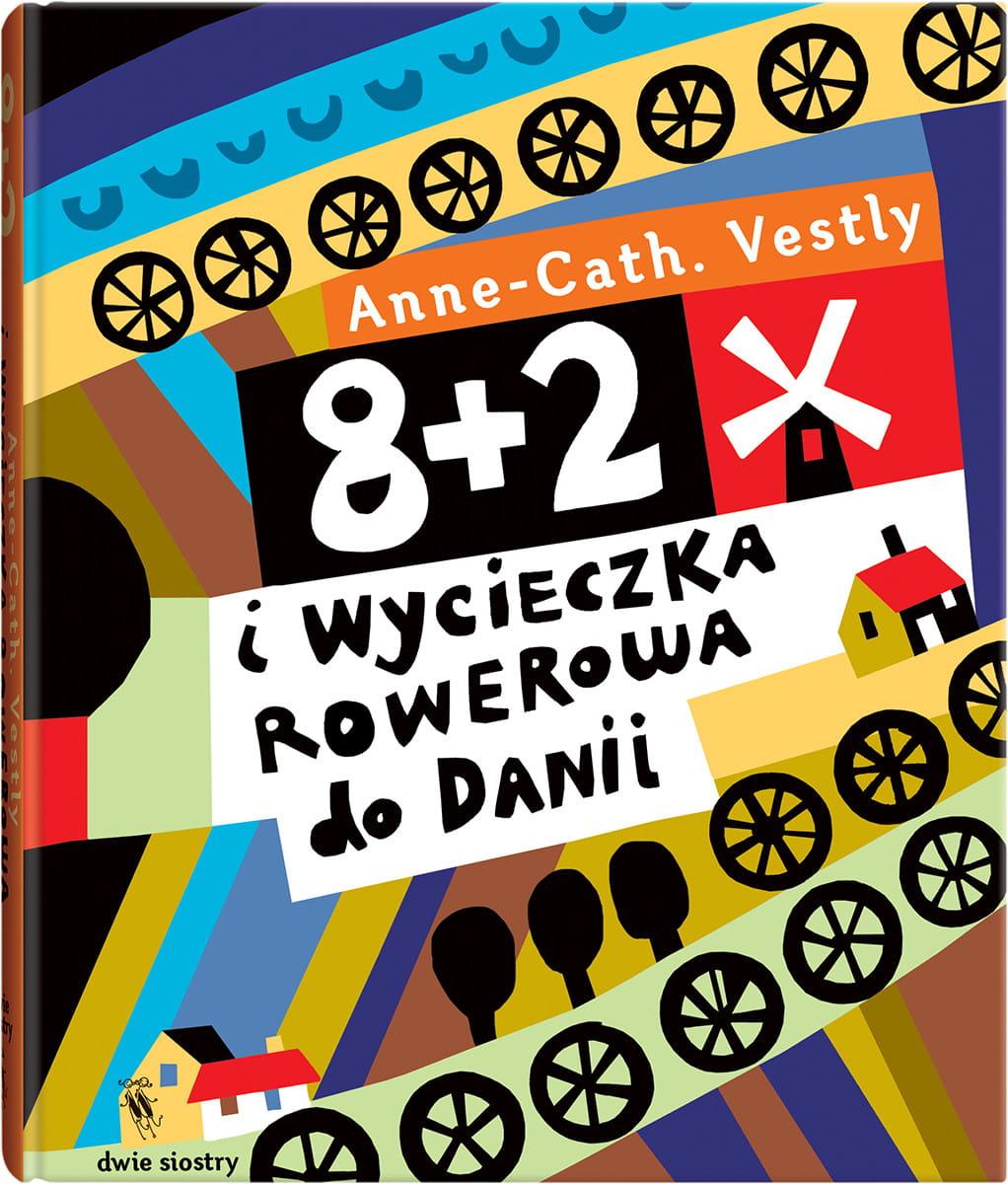 Dwie Siostry: 8 + 2 i wycieczka rowerowa do Danii - Noski Noski