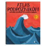 Dwie Siostry: Atlas podróżników. Historie wypraw na krańce świata - Noski Noski