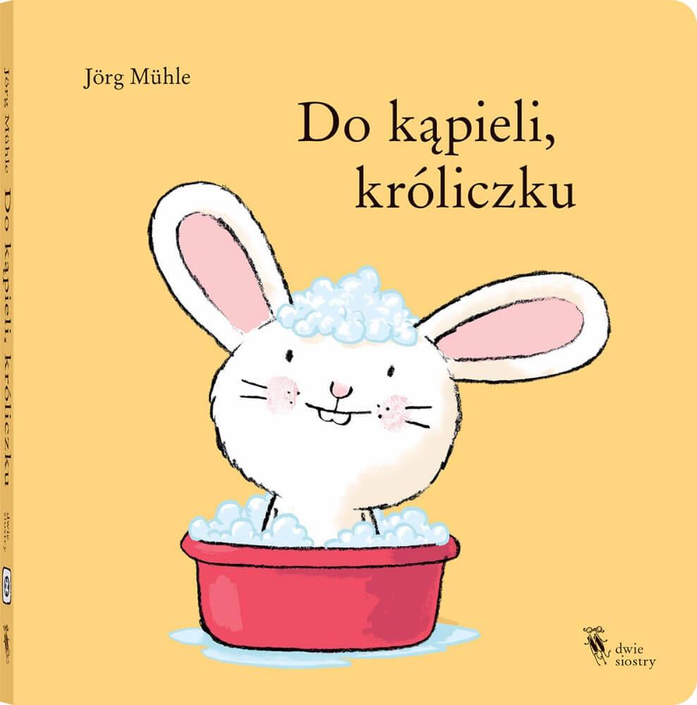 Dwie Siostry: Do kąpieli, króliczku - Noski Noski