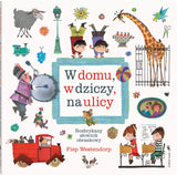 Dwie Siostry: W domu, w dziczy, na ulicy - Noski Noski