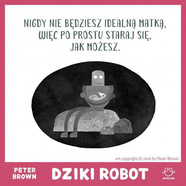 Entliczek: Dziki robot - Noski Noski