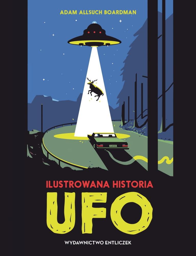 Entliczek: Ilustrowana historia UFO - Noski Noski