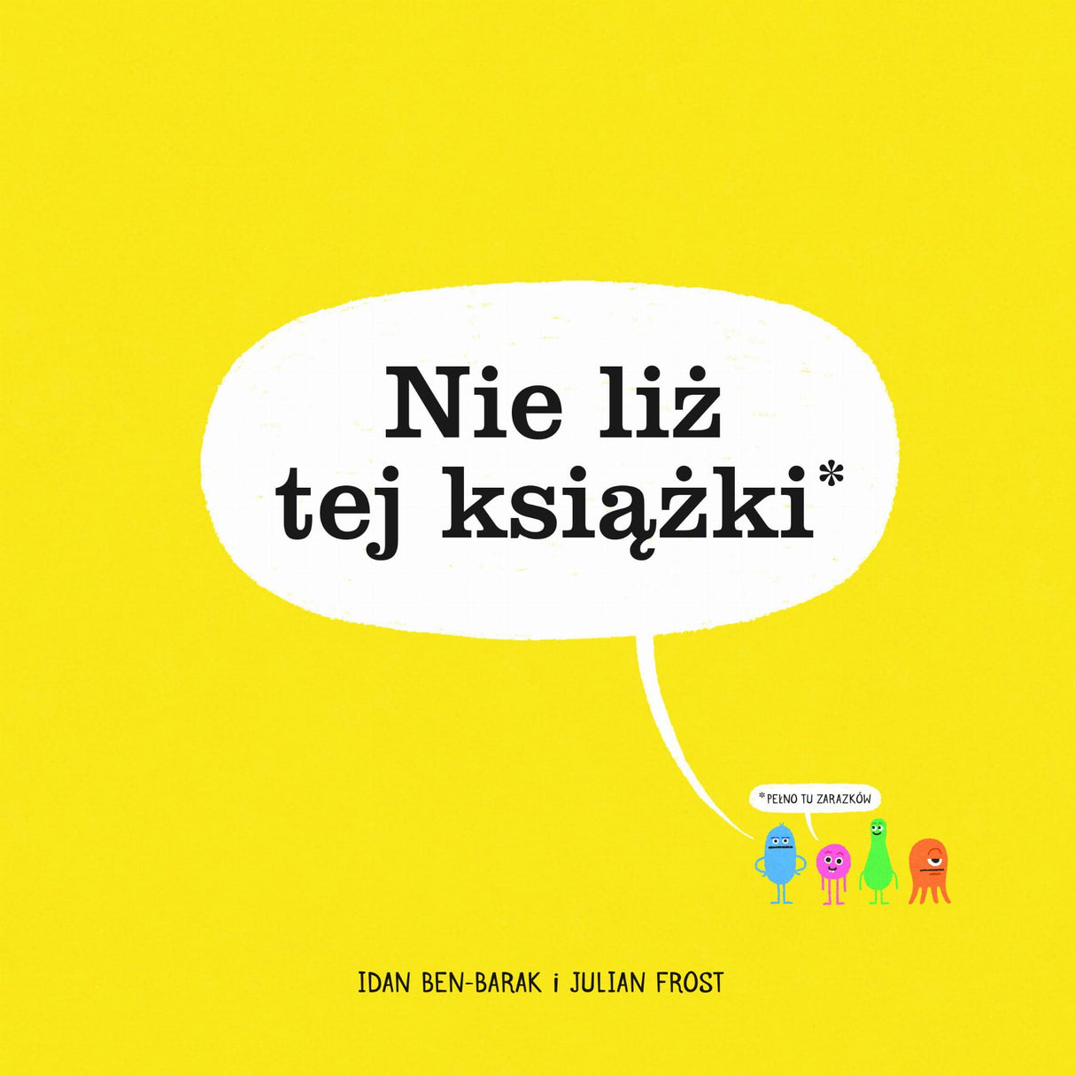 Kinderkulka: Nie liż tej książki - Noski Noski