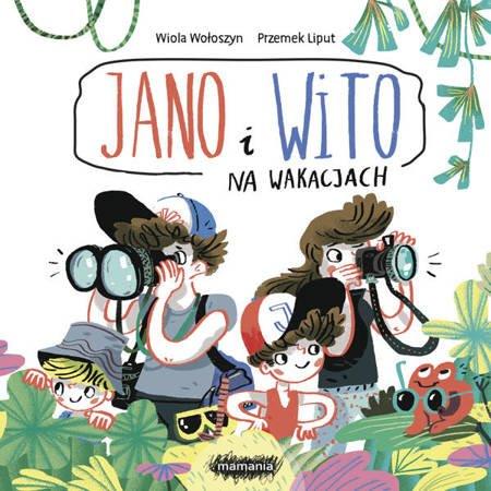 Mamania: Jano i Wito na wakacjach - Noski Noski