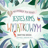 Mamania: Jesteś kimś wyjątkowym. Relaksacje dla dzieci - Noski Noski