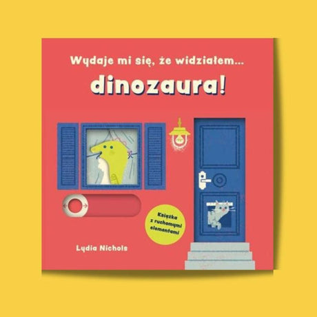 Mamania: Wydaje mi się, że widziałem dinozaura - Noski Noski