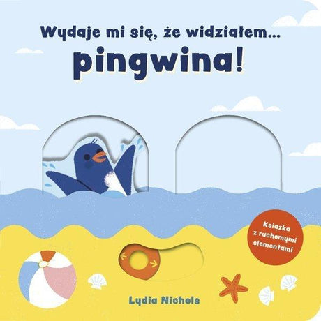 Mamania: Wydaje mi się, że widziałem pingwina - Noski Noski