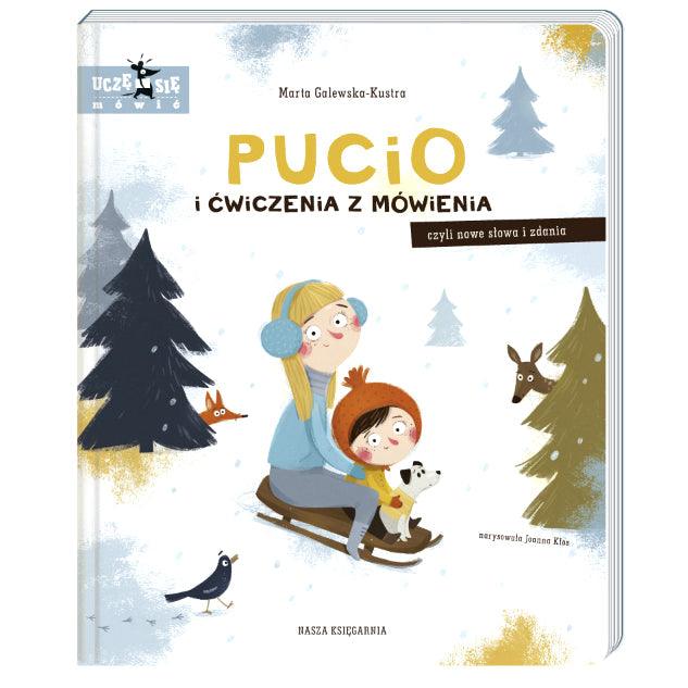 Nasza Księgarnia: Pucio i ćwiczenia z mówienia, czyli nowe słowa i zdania - Noski Noski