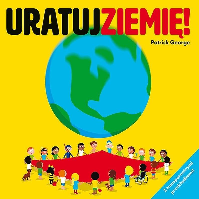 Wydawnictwo Bajka: Uratuj Ziemię! - Noski Noski