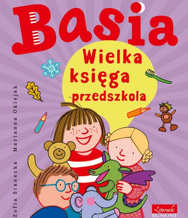 Wydawnictwo Egmont: Basia. Wielka księga przedszkola - Noski Noski