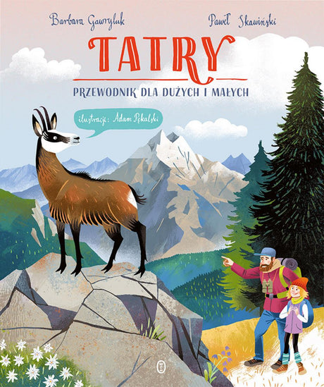 Wydawnictwo Literackie: Tatry. Przewodnik dla dużych i małych - Noski Noski