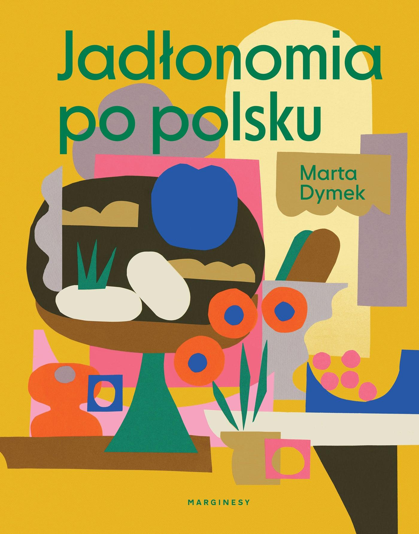 Wydawnictwo Marginesy: Jadłonomia po polsku - Noski Noski