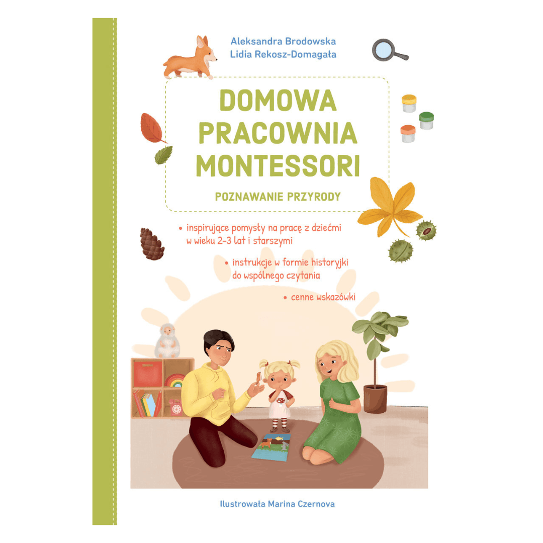 Wydawnictwo Olesiejuk: Domowa pracownia Montessori. Poznawanie przyrody - Noski Noski