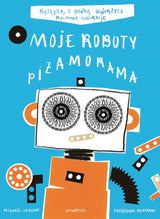 Wytwórnia: Moje roboty. Piżamorama - Noski Noski