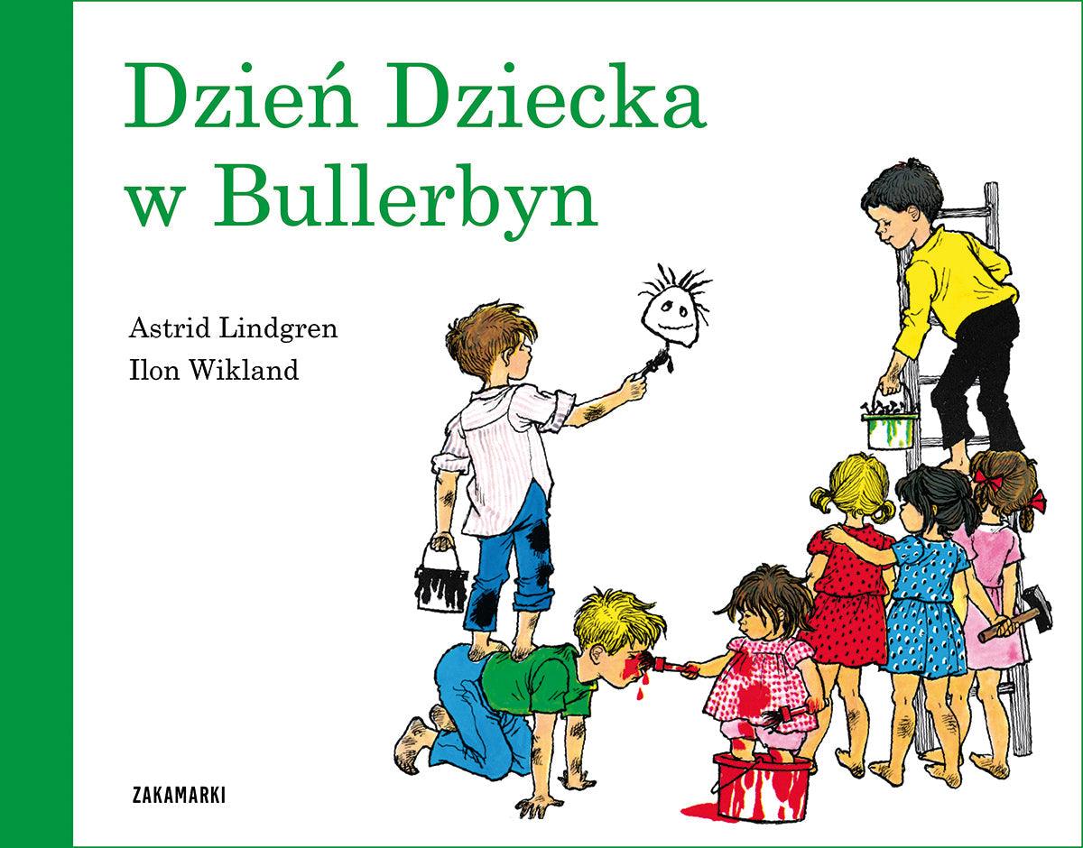 Zakamarki: Dzień Dziecka w Bullerbyn - Noski Noski