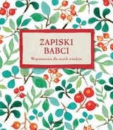 Zakamarki: Zapiski babci. Wspomnienia dla moich wnuków - Noski Noski